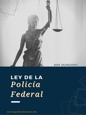 cover image of Ley de Policía Federal